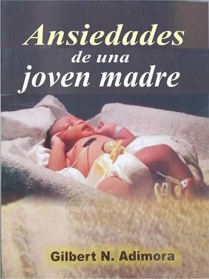 cover image of Ansiedades de una joven madre